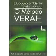 Educação Ambiental Transformadora - O Metodo Verah