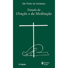 Tratado da oração e da meditação