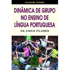 Dinâmica de Grupo no Ensino de Língua Portuguesa