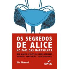 Livro - Segredos de Alice