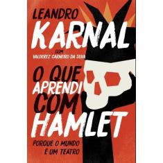 Livro - O que aprendi com Hamlet