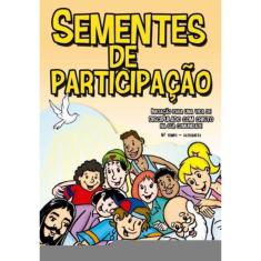 Sementes De Participação - 4º Tempo Catequista - Novo Formato