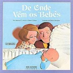 Livro - De Onde Vêm os Bebês