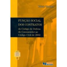 Livro - Coleção Limongi 2 - Função Social dos Contratos - do CDC ao Código Civil de 2002