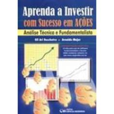 Aprenda a Investir com Sucesso em Ações (2006)