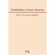 Probabilidade e Variáveis Aleatórias (Volume 1)