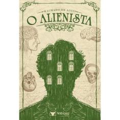 O Alienista - Vitrola Editora