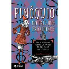Livro - Pinóquio no País dos Paradoxos