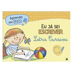 Aprenda Em Casa Eu Já Sei Escrever Letra Cursiva