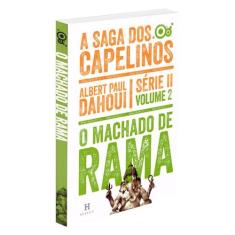 Machado de Rama - A Saga dos Capelinos - Série II - Volume 2 - HERESIS
