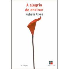 A Alegria De Ensinar