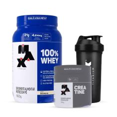 Combo 100% Whey 900g, Creatina 150g e Coqueteleira Max Titanium-Unissex