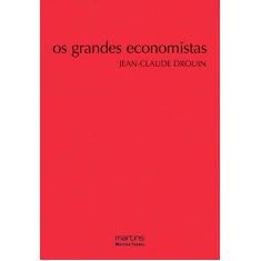 Grandes economistas, Os