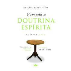 Livro - Vivendo a doutrina Espírita Vol. III