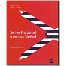 Senhor Horizontal e Senhora Vertical