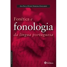 Fonética e fonologia da língua portuguesa