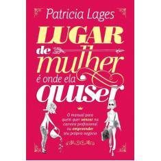 Livro - Lugar de mulher é onde ela quiser