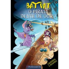 Bat Pat 4 - O Pirata Dente De Ouro