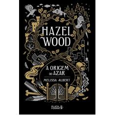 Hazel Wood: A Origem do Azar