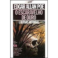O Escaravelho De Ouro E Outras Histórias