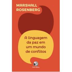 Livro - A linguagem da paz em um mundo de conflitos