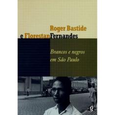 Livro - Brancos e Negros em São Paulo