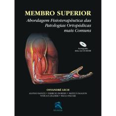 Membro superior: abordagem fisioterapêutica das patologias ortopédicas mais comuns