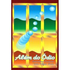 Além do Ódio