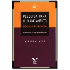 Pesquisa Para o Planejamento: Métodos & Técnicas