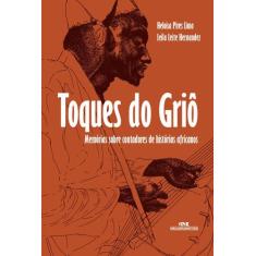 Livro - Toques do Griô