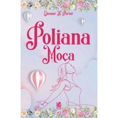 Livro - Poliana Moça