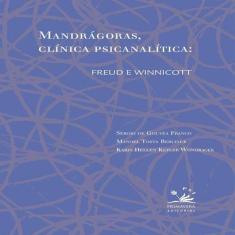 Livro - Mandragoras, clinica psicanalitica freud e winnicott