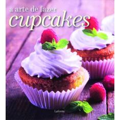 Livro - A Arte De Fazer Cupcakes