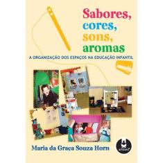 Livro - Sabores, Cores, Sons, Aromas