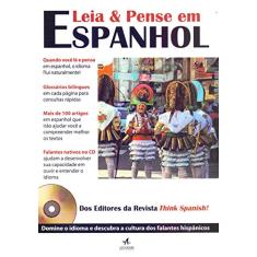 Leia & Pense em Espanhol: dos Autores da Revista Think Spanish!