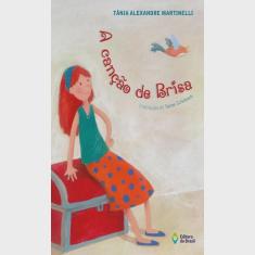 A Canção De Brisa 1ª Ed