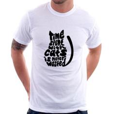 Camiseta Time spend with cats is never wasted - Foca na Moda, Branco, 