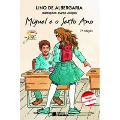 Livro - Miguel E O Sexto Ano