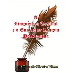 A Linguística Textual e o Ensino de Língua Portuguesa