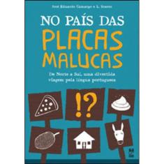 No País Das Placas Malucas