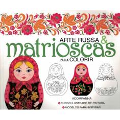 Arte Russa E Matrioscas Para Colorir