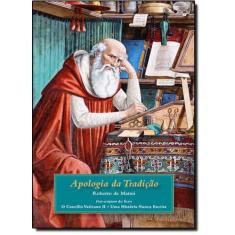 Apologia da Tradição, 3