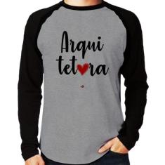 Camiseta Raglan Arquitetura por amor Manga Longa - Foca na Moda, Cinza