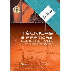 Técnicas e práticas construtivas para edificação