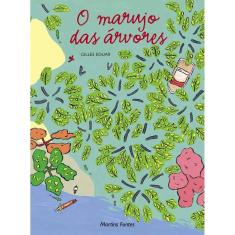 O Marujo Das Árvores