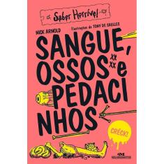 Sangue, Ossos e Pedacinhos