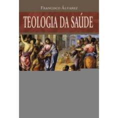 Teologia Da Saúde