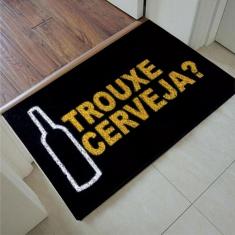 Tapete Capacho Personalizado - Trouxe cerveja 60x40