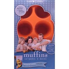 Kit Muffins Salgados e Doces. Receitas com Alternativas de Ingredientes Funcionais e Light - Série Média