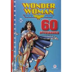 Livro - Mulher Maravilha - 60 Atividades
